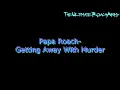 Papa Roach - Getting Away With Murder {Lyrics on screen} HD