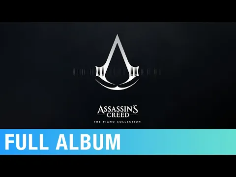 Assassin's Creed: The Piano Collection