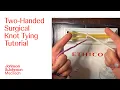 Download Lagu How to Tie a Two-Handed Surgical Knot for Wound Closures | J\u0026J MedTech
