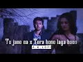 Tu Jane Na X Tera Hone Laga Hoon Lofi Song | Atif Aslam | Lofi Remix Mashup | Slowed & Reverb | Lofi