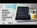 Perkenalan Menuju Middleware Part 4 Membuat WebServer Golang Menggunakan Echo