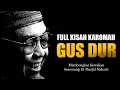 Download Lagu [LIVE] FULL KISAH KAROMAH GUS DUR