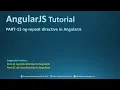 Part - 13 ng-repeat directive in AngularJs