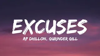 excuses lyrics ap dhillon gurinder gill