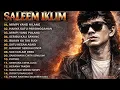 Lagu FULL BEST SALEEM IKLIM LAGU MALAYSIA 