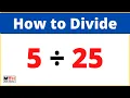 5 divided by 25 5 25 Long Division