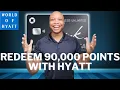 The BEST Way To Redeem 90 000 Ultimate Reward Points With Hyatt Hotels