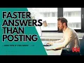 Forum frustration Tricks to get answers fast and find them later