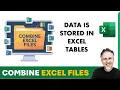Merge Combine Excel Files in One Workbook Data is in Tables