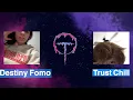 Destiny Fomo THREATENS to COPYRIGHT STRIKE Trust Chill