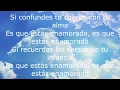 CARLOS RIVERA RAPHAEL - ESTAR ENAMORADO (LETRA)
