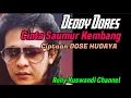 Download Lagu DEDDY DORES : CINTA SAUMUR KEMBANG CIPTAAN DOSE HUDAYA , POP SUNDA