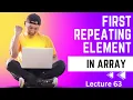 Competitive Coding with JavaScript First Repeating element in Array find 63