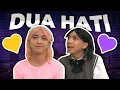 Download Lagu [DRAMA] DUA HATI💕