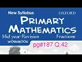 New Syllabus Primary Mathematics Workbook 5a Mid year Revision pg Q42 Fractions mathantics