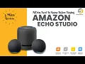 Amazon Echo Studio In-Depth Review All You Need To Know Before Buying