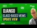 Learn Django Class Based Views - UpdateView