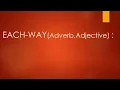 EACH-WAY Dictionary Thesaurus Vocabulary Synonyms Word Meaning English Language