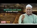 Download Lagu 109 | Rasulullah \u0026 Rahib Yahudi | Ustaz Auni Mohamed | Nov 2017