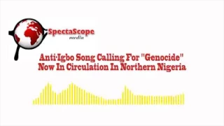 anti igbo song