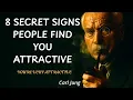 8 Secret Behaviors That Reveal You re Extremely Attractive Carl Jung Psychology