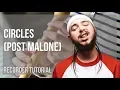 How to play Circles by Post Malone on Recorder Tutorial