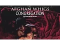 Download Lagu Afghan Whigs - Congregation [FULL ALBUM STREAM]
