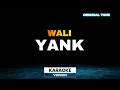 Download Lagu Yank - Wali | Karaoke Version