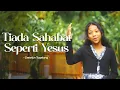 Lagu Tiada Sahabat Seperti Yesus - Gratelyn Togelang [Lagu Kristen]