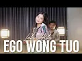 EGO WONG TUO - LALA ATILA