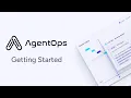 Getting Started with AgentOps