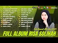 Download Lagu Ya Maulana Ya Allah Full Album Sholawat Cover Risa Solihah | Full Album Sholawat Terbaik 2023 |