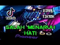 Download Lagu DJ SALAH MENARUH HATI VIRAL TIKTOK REMIX BY MUCHAY ON THE MIX