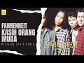 Download Lagu Fahrenheit - Kasih Orang Muda (Official Lyric Video)
