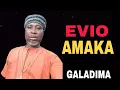 Download Lagu Evio Amaka Special By Galadima umumbo