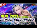 Lagu REMIX ORGEN PALEMBANG IH KENCANG NIH VARIAIS REMIX PALEMBANG NGAYAK TERBARU