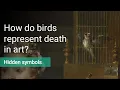 What do birds mean in paintings Hidden meanings and symbols National Gallery