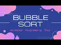 Sort Algorithm Bubble Sort explained with animation