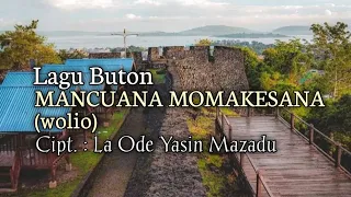 Download Lagu Buton - Mancuana Momakesana (Wolio) || Sulawesi Tenggara MP3