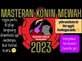 Download Lagu MASTERAN KONIN MEWAH 2023. #masterankonin #koningacor #kolibrininja