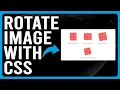 How To Rotate An Image With CSS A Practical Guide in Rotating Images with CSS