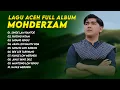 Download Lagu Lagu Aceh Terbaru 2025 -  Mohderzam - Sinoe Lam Ranto, Sayang Rindu (Full Album)