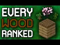Lagu Ranking ALL 12 Minecraft Wood Types