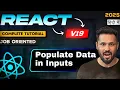 React 19 Tutorial in Hindi Populate Data in input fields with API