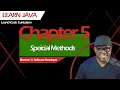 Simplilearn Java Chapter 5 Special Methods - LaunchCode Curriculum