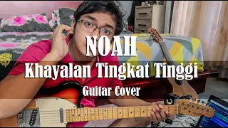 noah khayalan tingkat tinggi guitar cover agus indratman