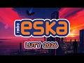 Lagu ESKA Hity na Czasie - Oficjalny Mix Gorąca 20 Radia ESKA | ESKA Hity Luty