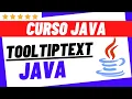 7 CURSO JAVA Colocar TEXTO DE AYUDA en los Botones TOOLTIPTEXT JAVA NETBEANS Java Tutorial