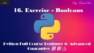16 Exercise - Booleans Python Full Course Beginner To Advanced Guarantee