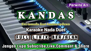 Download KANDAS - EVI TAMALA FEAT IMRON SADEWO - KARAOKE DUET MP3